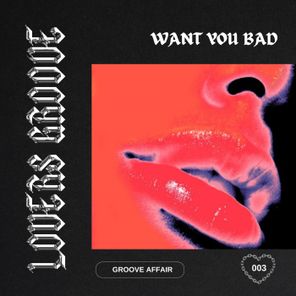 Jenny Voss, Groove Affair – Want You Bad