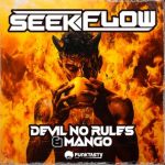 SeekFlow, Coofu – Devil No Rules & Mango