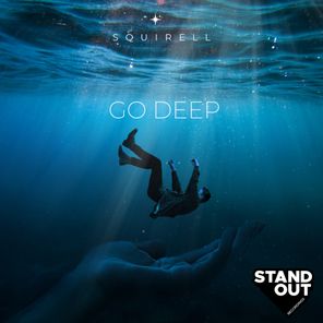 Squirell – Go Deep