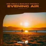Joe Meils, Sunlight Project – Evening Air