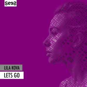 Lila Kova – Lets Go
