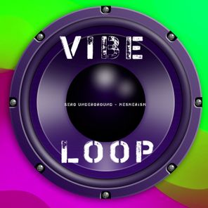 Lel, Underground Loop – Mesmerism