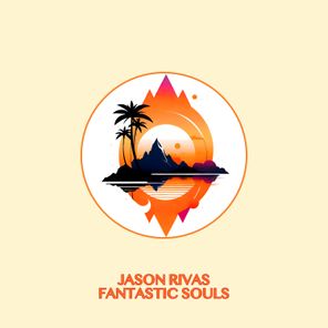 Jason Rivas – Fantastic Souls