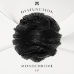 Dysfunction – Monochrome