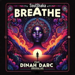 Soulshaka, Dinah Darc – Breathe