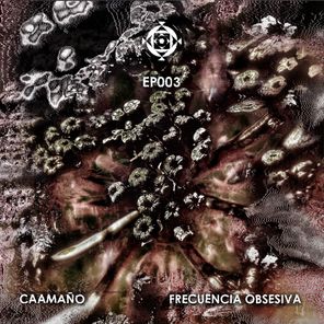 Caamaño, KØDAK – Frecuencia Obsesiva EP