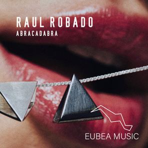Raul Robado – Abracadabra