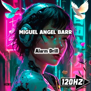 Miguel Ángel Barr – Alarm Drill