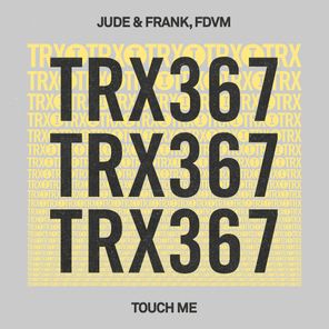 Jude & Frank, FDVM – Touch Me