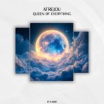 Atrejou – Queen of Everything