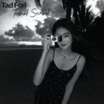 Tad Forl – Final Sunset