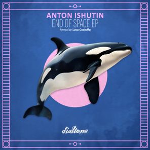 Anton Ishutin, Luca Cociuffo – End of Space