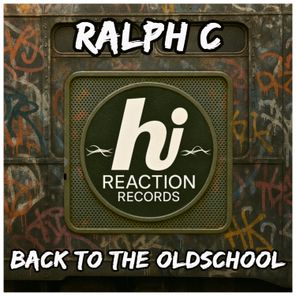 Ralph C – Back To The Oldschool