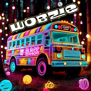 WOBZIE – Wobzie Bass