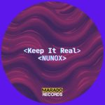 NUNOX – Keep It Real