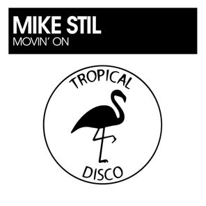 Mike Stil – Movin’ On