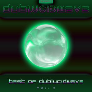 Giuliano Rodrigues - The Best of DUBLUCIDWAVE, Vol. 2 1 Giuliano Rodrigues – The Best of DUBLUCIDWAVE, Vol. 2