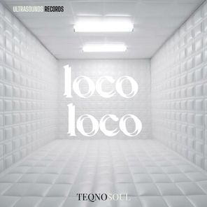 Teqnosoul – Loco Loco