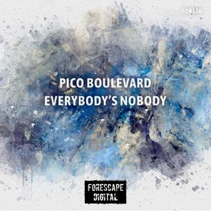 Pico Boulevard – Everybody’s Nobody
