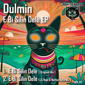 Dulmin, Matteo Beta – E Bi Silin Delè – EP