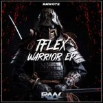 T Flex – Warrior EP