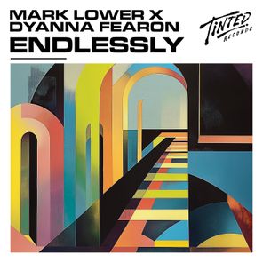 Mark Lower, Dyanna Fearon – Endlessly