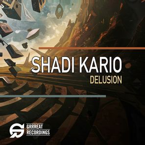 Shadi Kario – Delusion