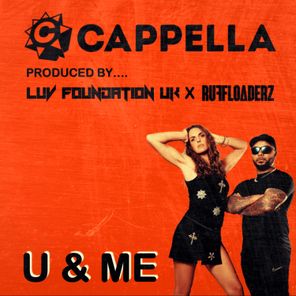 Cappella, Luv Foundation (UK) – U & Me