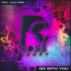 Julia Ross, Ross Casey – Go With You