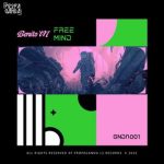 Benito M – Free Mind