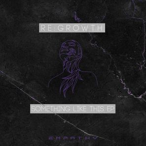 Re:growth, Ecce – Something Like This EP