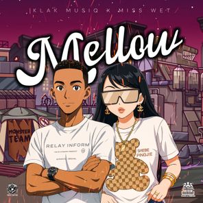 KLaK MusiQ, Miss Wet – Mellow