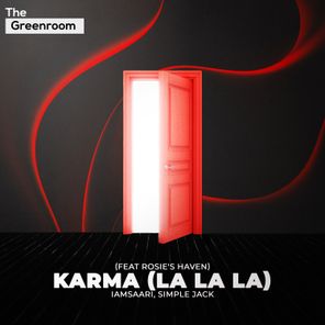 Simple Jack, iamsaari – Karma (La La La) (Feat Rosie’s Haven)