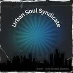 Riccardo Fiori, urban soul syndicate – When Love Comes Around (Riccardo Fiori urban mix)