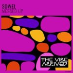 Sowel – Messed Up