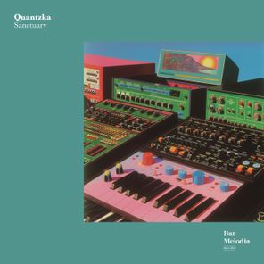 Quantzka, Bar Melodia – Sanctuary
