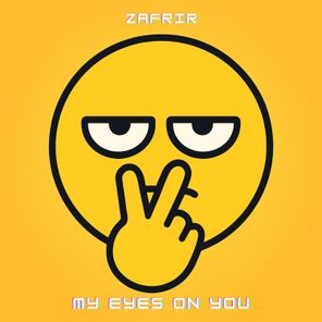 Zafrir – My Eyes on You