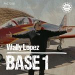 Wally Lopez – Base 1