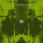 The Unborn Child – Tales of a Broken Heart