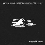 Metha – Behind The Storm / Glacier des 2 Alpes
