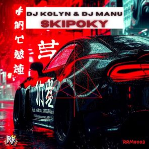 Dj Kolyn, Dj Manu – Skipoky