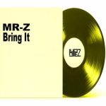 Mr-Z – Bring It