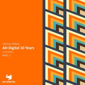 Michael A, VegaZ SL – AH Digital 10 Years, Pt. 3