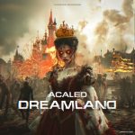Acaled – Dreamland