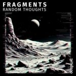 Random Thoughts – Fragments