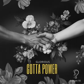 Glorious – Gotta Power