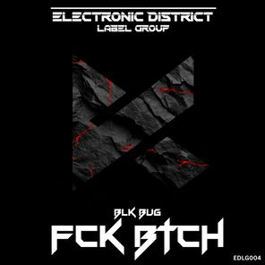 BLK BUG – Fck Btch