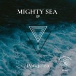 Pangolea – Mighty Sea
