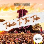 Andrew Townsend – Tribute To The Tribe