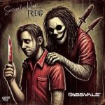 Bassvale – Sincerely, Your Friend